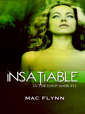 cover image of Insatiable (In the Loup